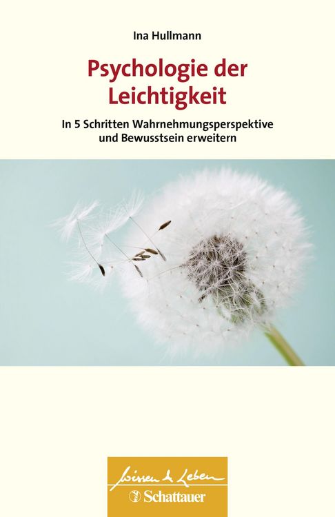 Produktbild: Psychologie der Leichtigkeit (Wissen & Leben)