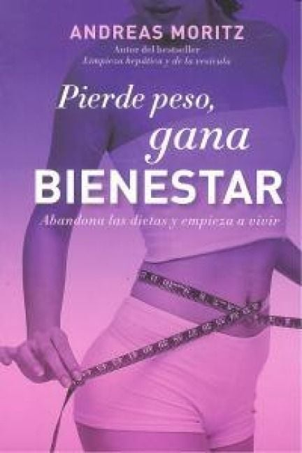 Produktbild: Pierde Peso, Gana Bienestar