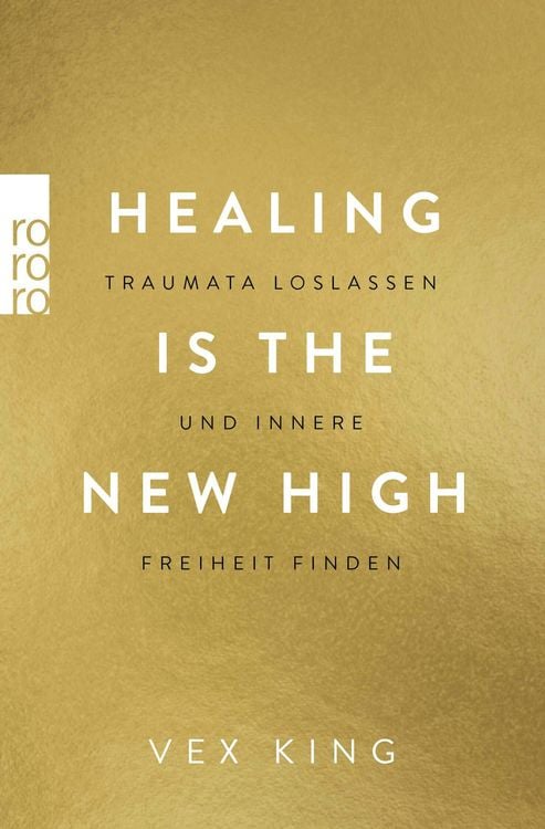 Produktbild: Healing Is the New High - Traumata loslassen und innere Freiheit finden