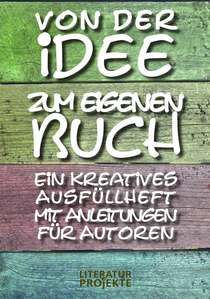 Produktbild: Von der Idee zum eigenen Buch