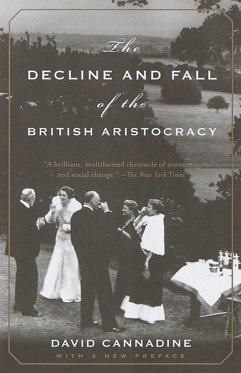 Produktbild: The Decline and Fall of the British Aristocracy