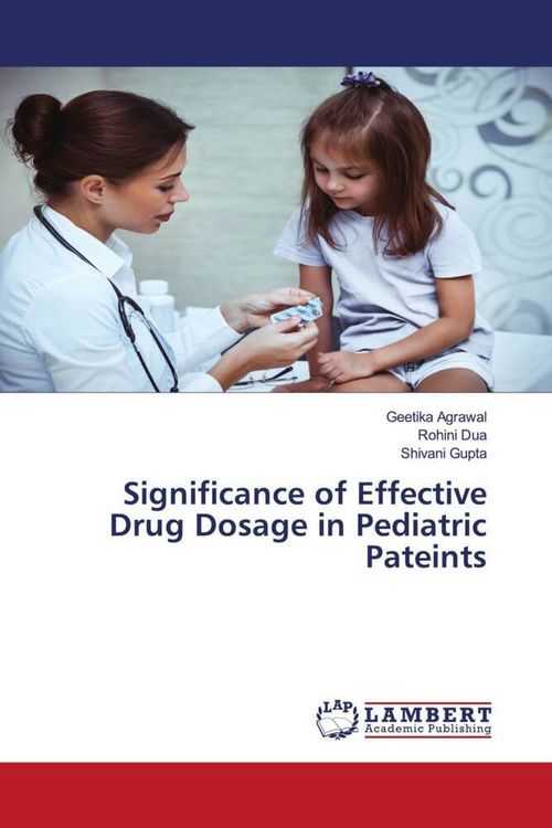 Produktbild: Significance of Effective Drug Dosage in Pediatric Pateints