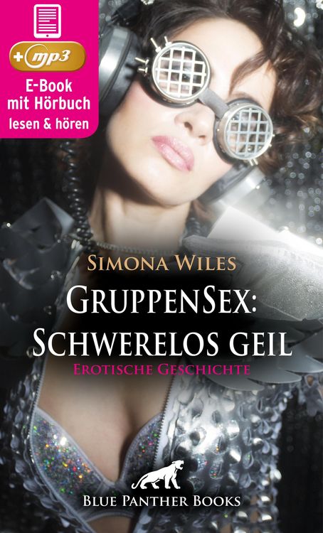 Produktbild: GruppenSex: Schwerelos geil | Erotik Audio Story | Erotisches Hörbuch