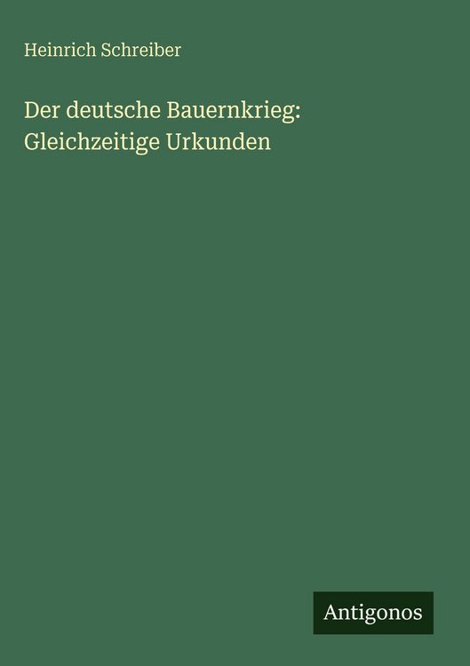 Produktbild: Der deutsche Bauernkrieg: Gleichzeitige Urkunden