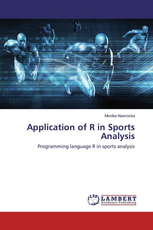 Produktbild: Application of R in Sports Analysis