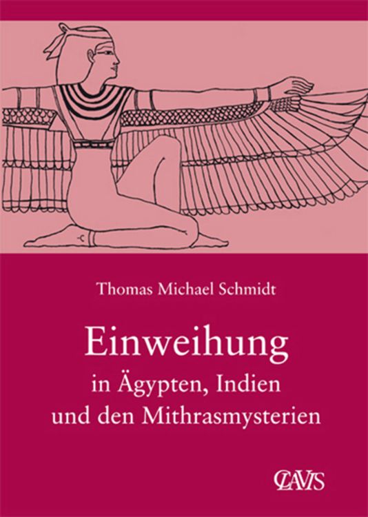Produktbild: Die spirituelle Weisheit des Altertums / Einweihung in &Auml;gypten, Indien und den Mithrasmysterien