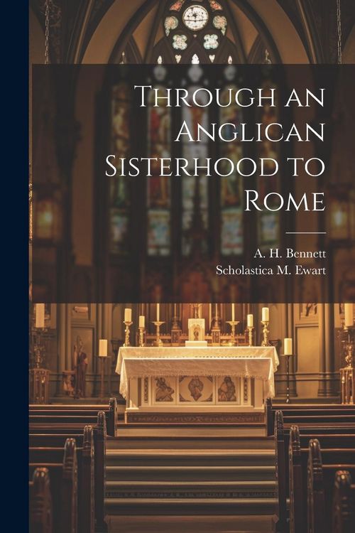 Produktbild: Through an Anglican Sisterhood to Rome