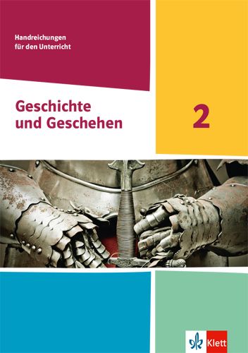 Produktbild: Geschichte und Geschehen 2. Ausgabe Hessen und Saarland Gymnasium