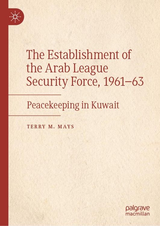 Produktbild: The Establishment of the Arab League Security Force, 1961-63