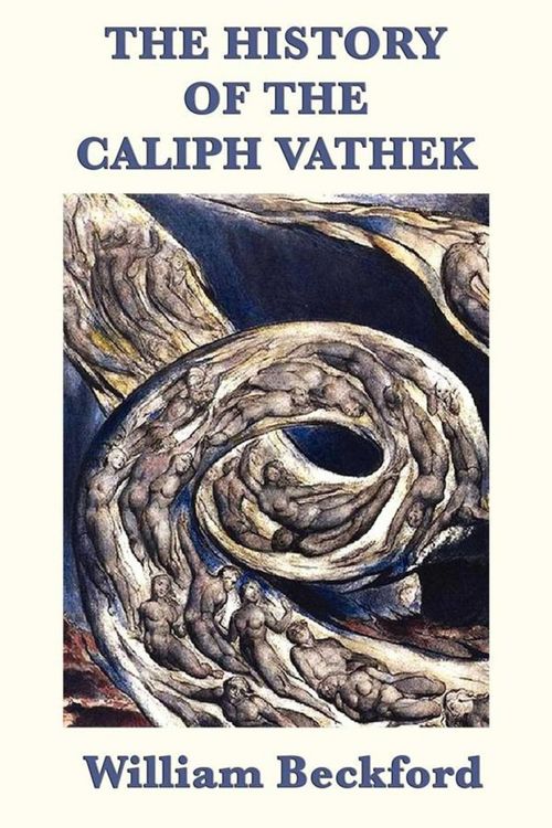 Produktbild: The History of the Caliph Vathek