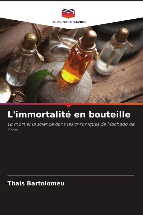 Produktbild: L'immortalit&eacute; en bouteille