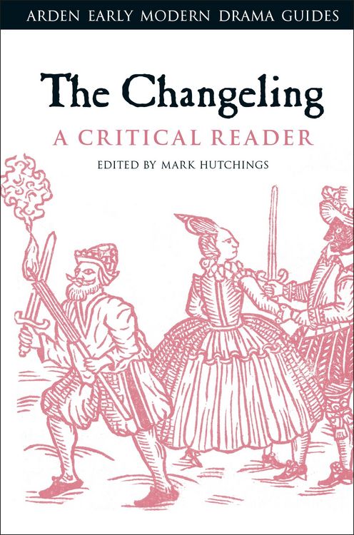 Produktbild: The Changeling: A Critical Reader