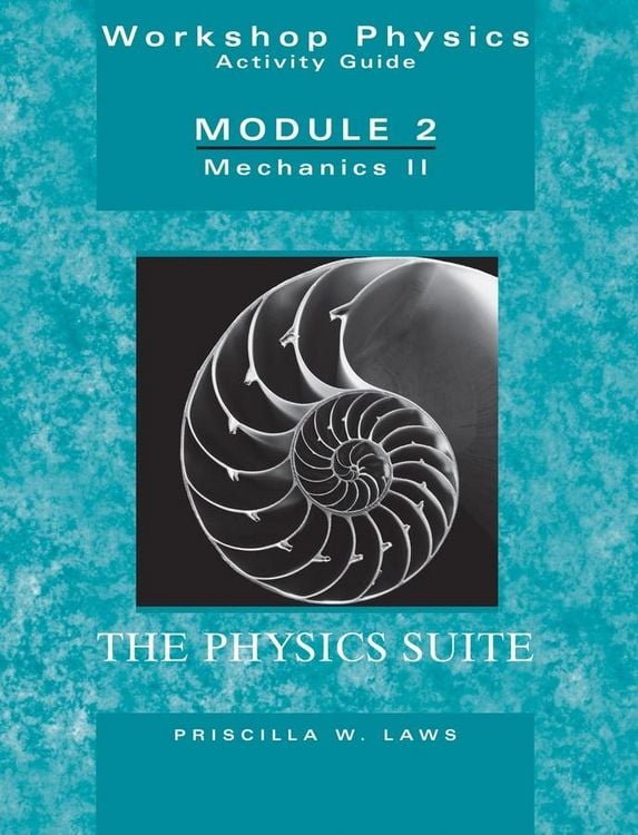 Produktbild: The Physics Suite: Workshop Physics Activity Guide, Module 2