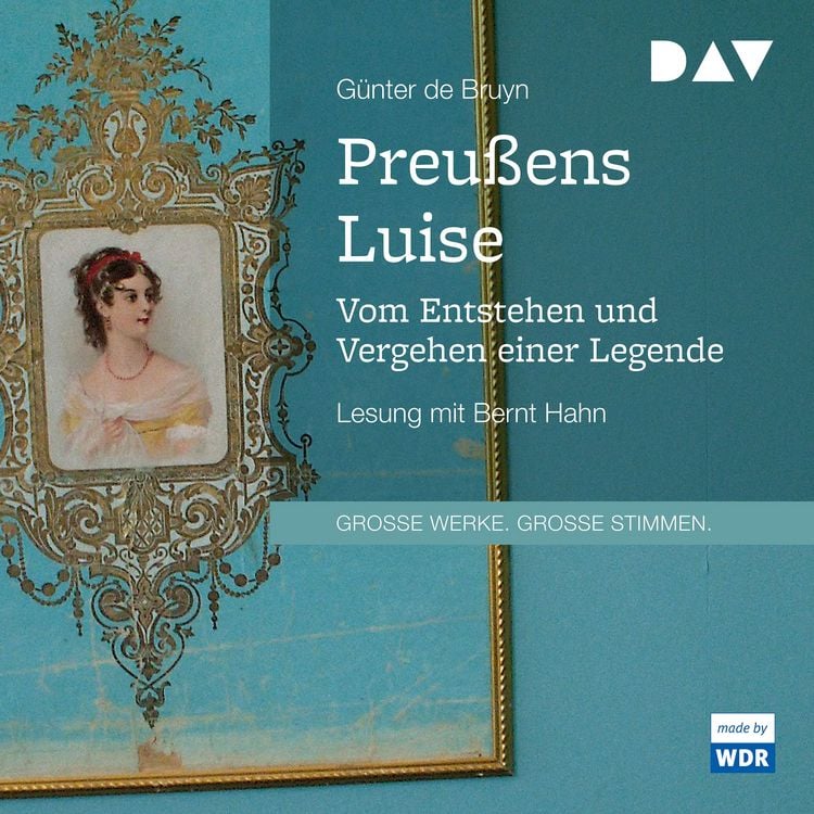 Produktbild: Preußens Luise. Vom Entstehen und Vergehen einer Legende