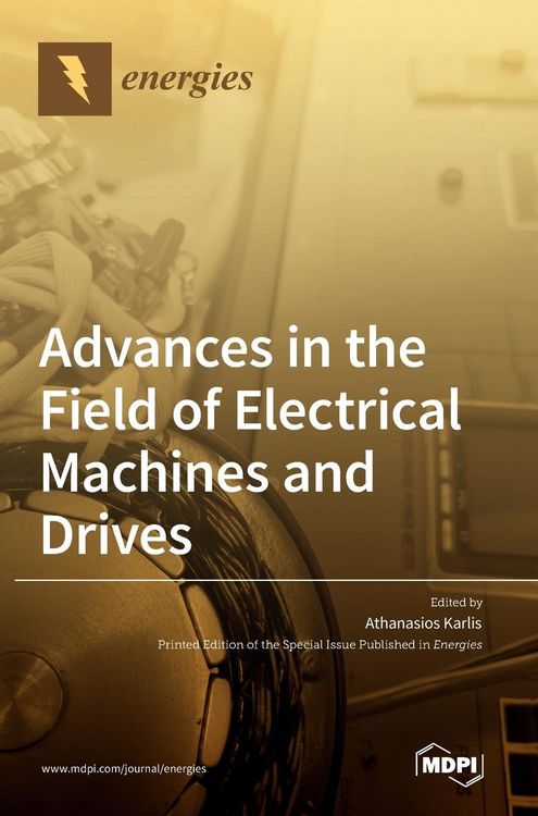 Produktbild: Advances in the Field of Electrical Machines and Drives