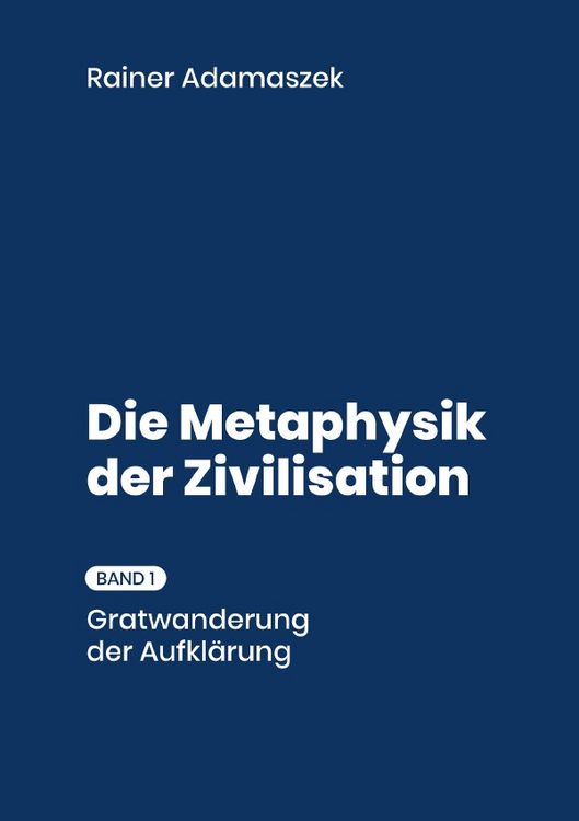 Produktbild: Biographik / Metaphysik der Zivilisation Bd. 1