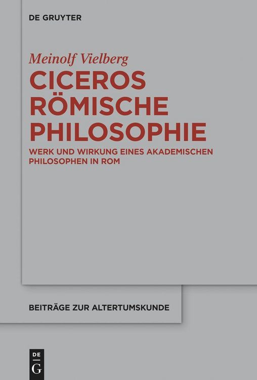 Produktbild: Ciceros r&ouml;mische Philosophie