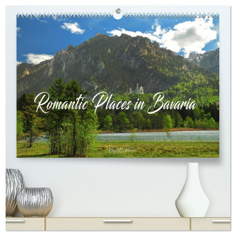 Produktbild: Romantic Places In Bavaria (High Quality Premium Wall Calendar 2026 DIN A2 landscape),CALVENDO 12 Month Wall Calendar