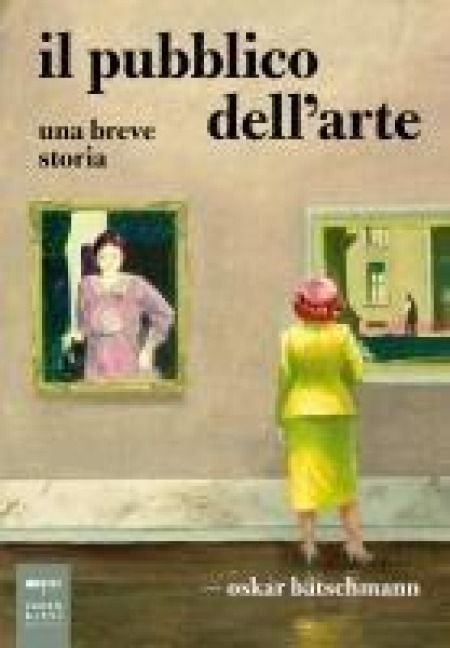 Produktbild: Il pubblico dell'arte. Una breve storia
