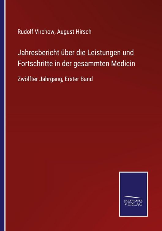 Produktbild: Jahresbericht &uuml;ber die Leistungen und Fortschritte in der gesammten Medicin