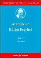 Produktbild: Atat&uuml;rk&uuml;n B&uuml;t&uuml;n Eserleri Cilt 27