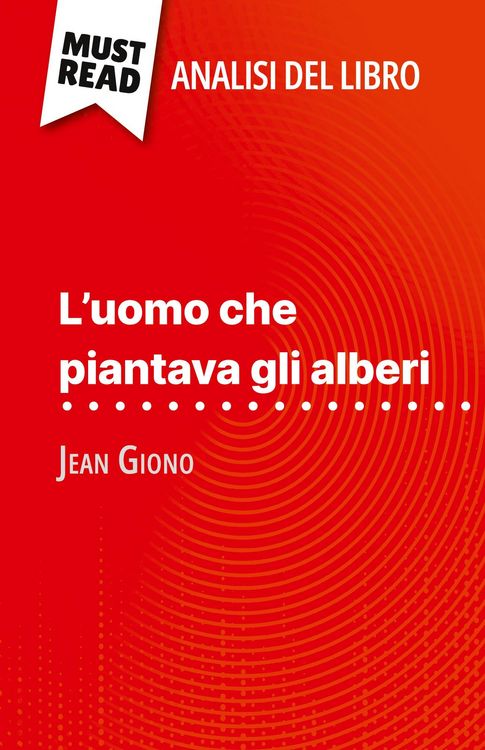 Produktbild: L'uomo che piantava gli alberi di Jean Giono (Analisi del libro)