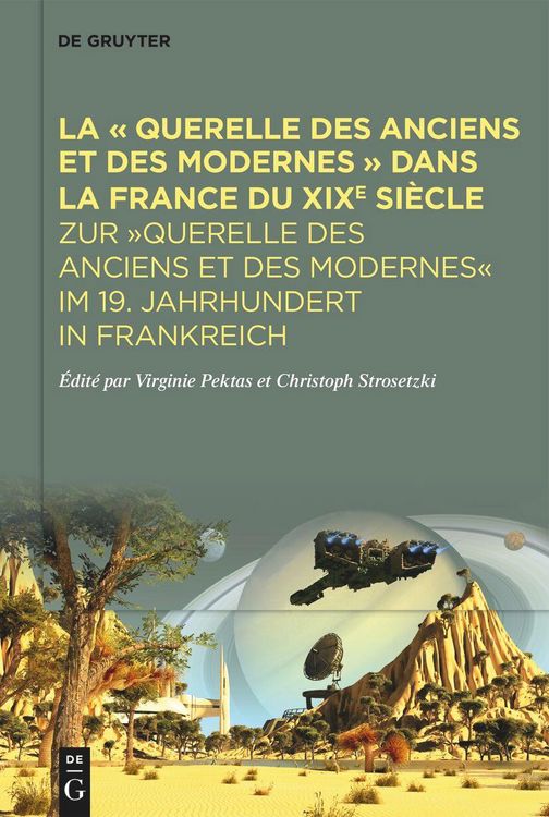 Produktbild: La ' Querelle des Anciens et des Modernes ' dans la France du XIXe si&egrave;cle