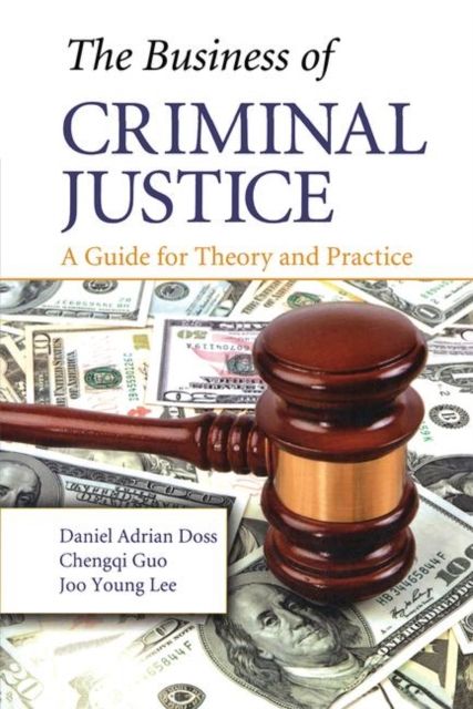 Produktbild: The Business of Criminal Justice
