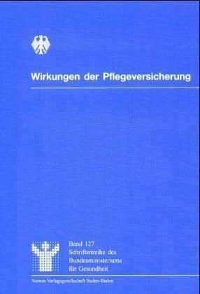 Produktbild: Wirkungen der Pflegeversicherung