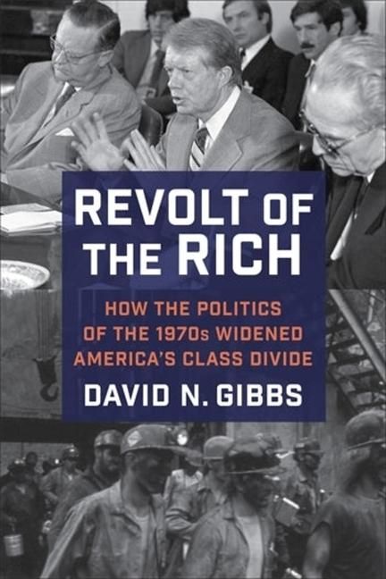Produktbild: Gibbs, D: Revolt of the Rich