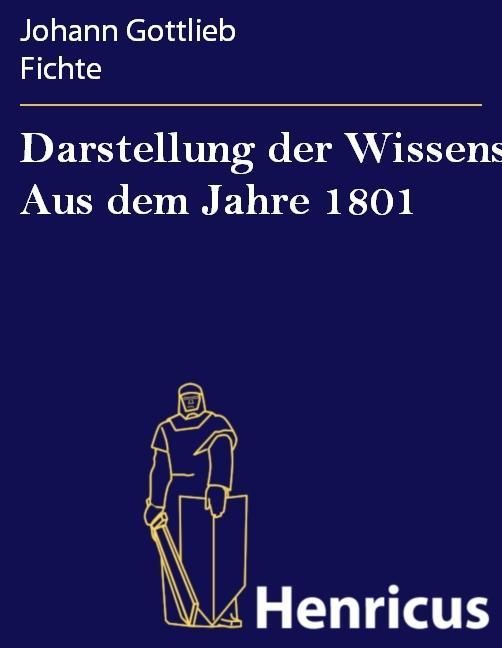 Produktbild: Darstellung der Wissenschaftslehre Aus dem Jahre 1801
