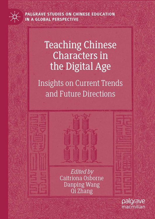 Produktbild: Teaching Chinese Characters in the Digital Age