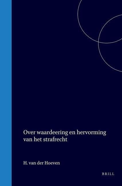 Produktbild: Over Waardeering En Hervorming Van Het Strafrecht