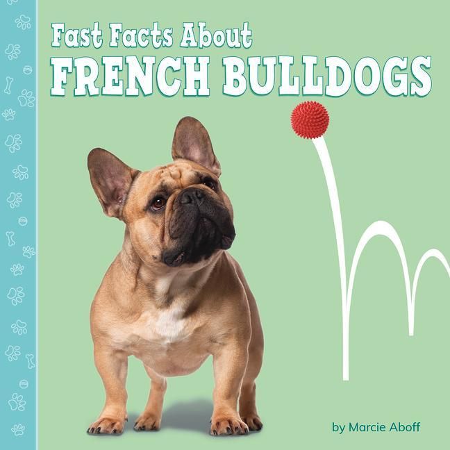 Produktbild: Fast Facts about French Bulldogs