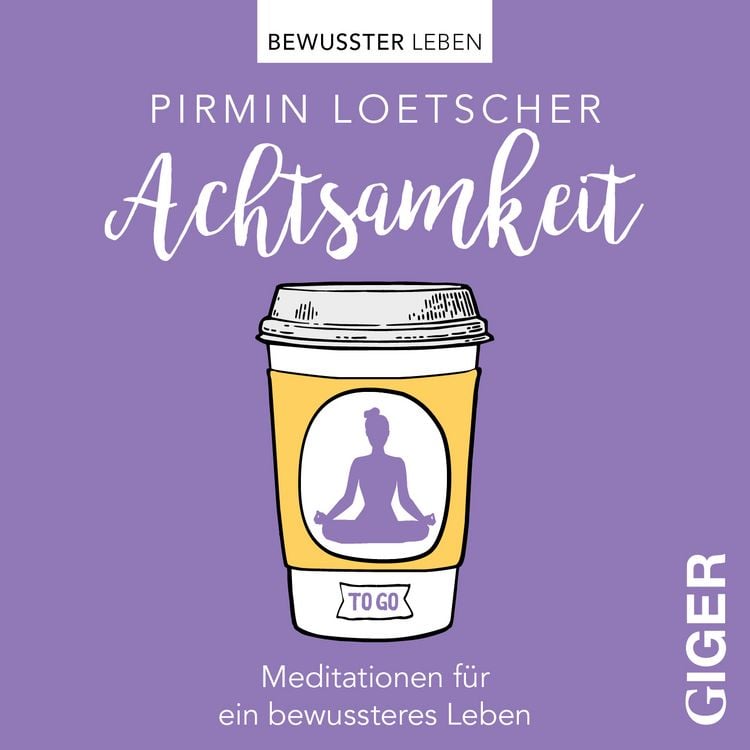 Produktbild: Meditationen to go - Achtsamkeit