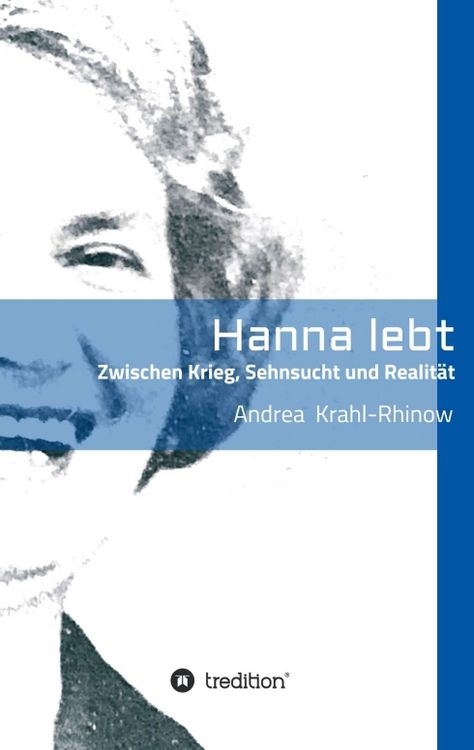 Produktbild: Hanna lebt - Zwischen Krieg, Sehnsucht und Realit&auml;t