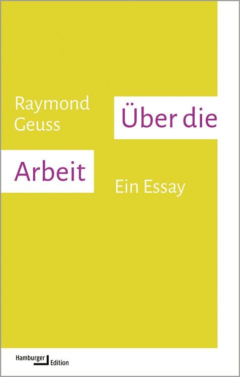Bild vom Artikel Über die Arbeit vom Autor Raymond Geuss