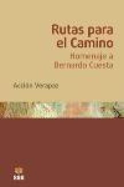 Produktbild: Rutas para el camino : homenaje a Bernardo Cuesta