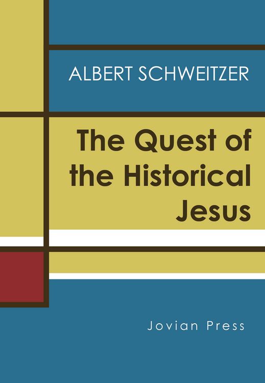 Produktbild: The Quest of the Historical Jesus