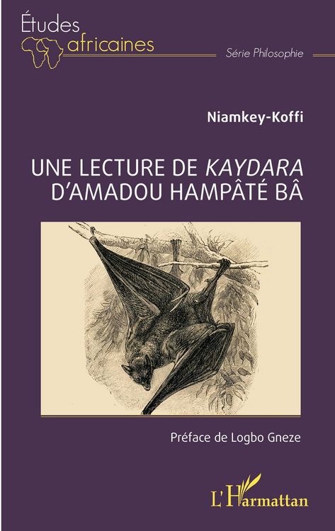 Produktbild: Une lecture de Kaydara d'Amadou Hamp&acirc;t&eacute; B&acirc;