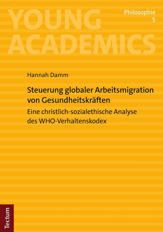 Produktbild: Steuerung globaler Arbeitsmigration von Gesundheitskr&auml;ften