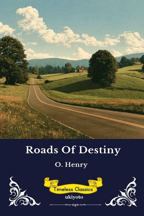 Produktbild: Roads of Destiny | Timeless Classics
