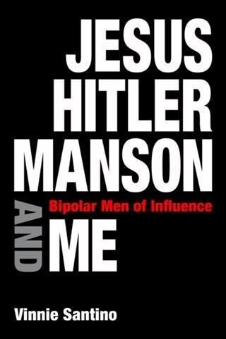Produktbild: Jesus, Hitler, Manson and Me