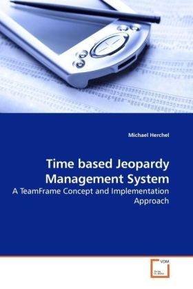 Produktbild: Herchel, M: Time based Jeopardy Management System