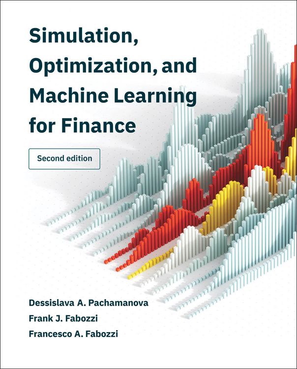 Produktbild: Simulation, Optimization, and Machine Learning for Finance, second edition