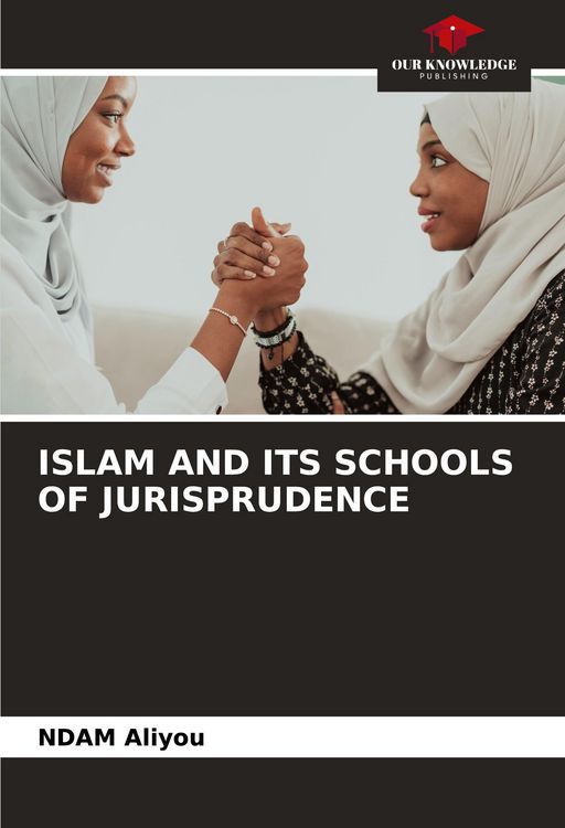Produktbild: Islam and Its Schools Of Jurisprudence