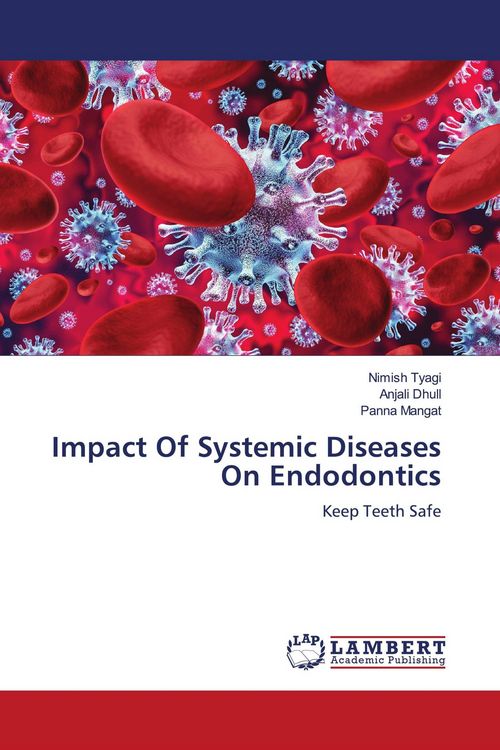 Produktbild: Impact Of Systemic Diseases On Endodontics