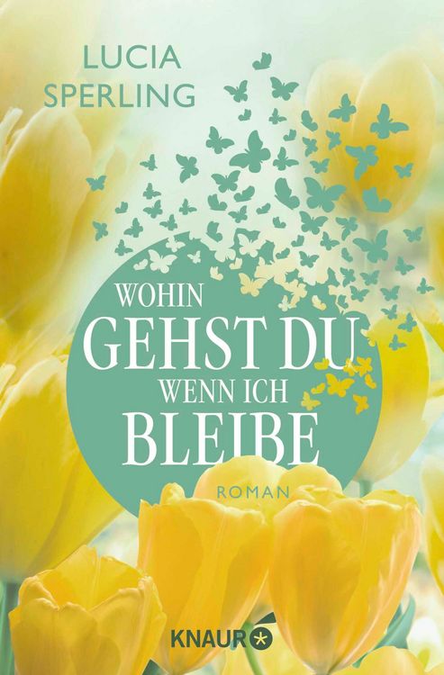 Produktbild: Wohin gehst du, wenn ich bleibe