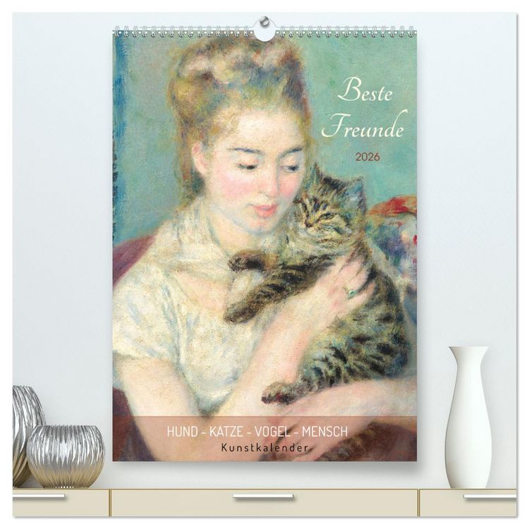 Produktbild: Beste Freunde Hund - Katze - Vogel - Mensch Kunstkalender (hochwertiger Premium Wandkalender 2026 DIN A2 hoch), Kunstdruck in Hochglanz