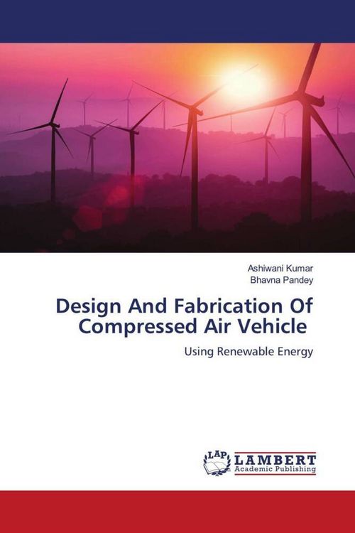 Produktbild: Design And Fabrication Of Compressed Air Vehicle